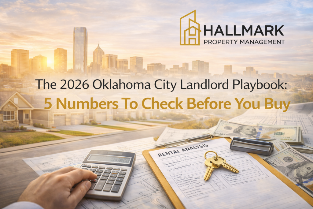 The 2026 Oklahoma City Landlord Playbook: 5 Numbers To Check Before You Buy