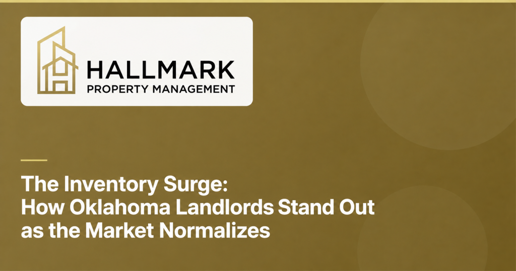 The Inventory Surge: How Oklahoma Landlords Stand Out as the Market Normalizes